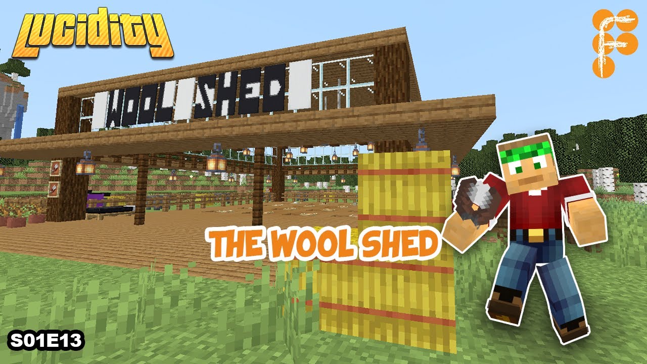Lucidity-THE-WOOL-SHED-Minecraft-1.15.1-EP-13